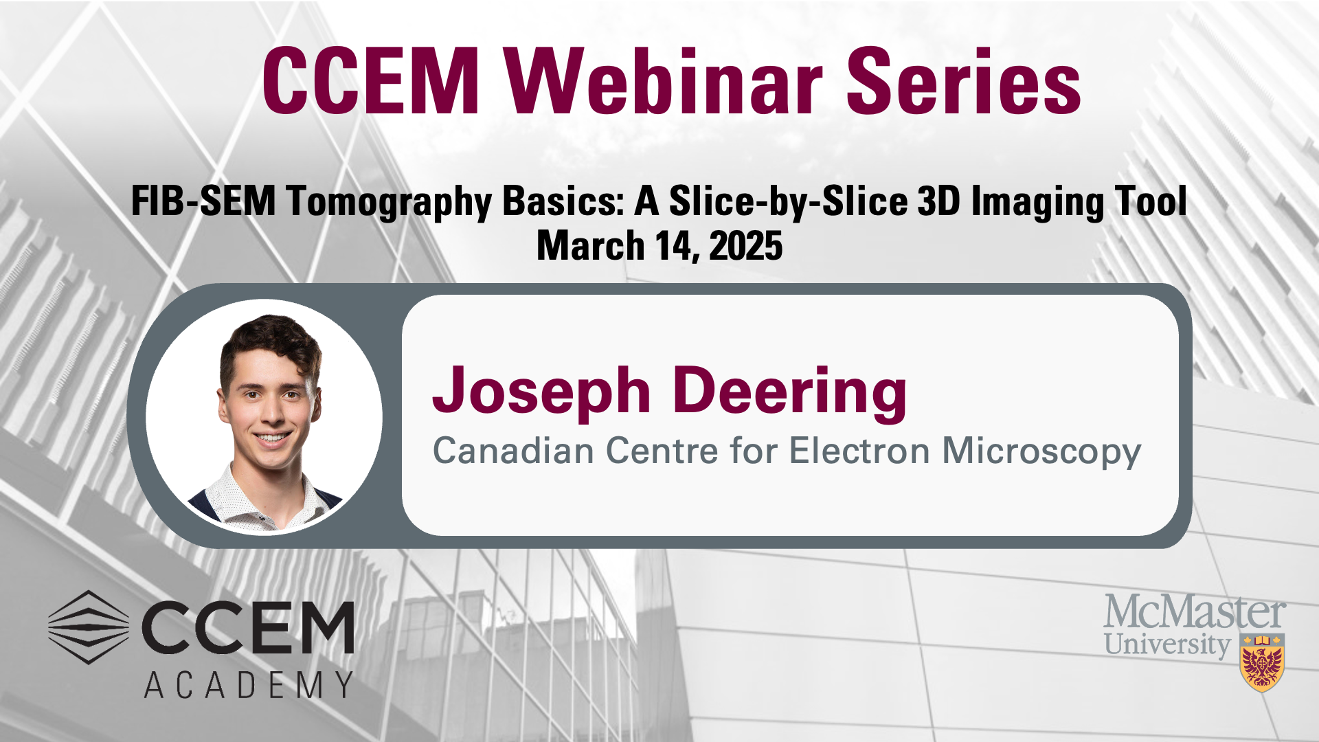 Webinar promo - FIB-SEM Tomography Basics: A Slice-by-Slice 3D Imaging Tool March 14 2025